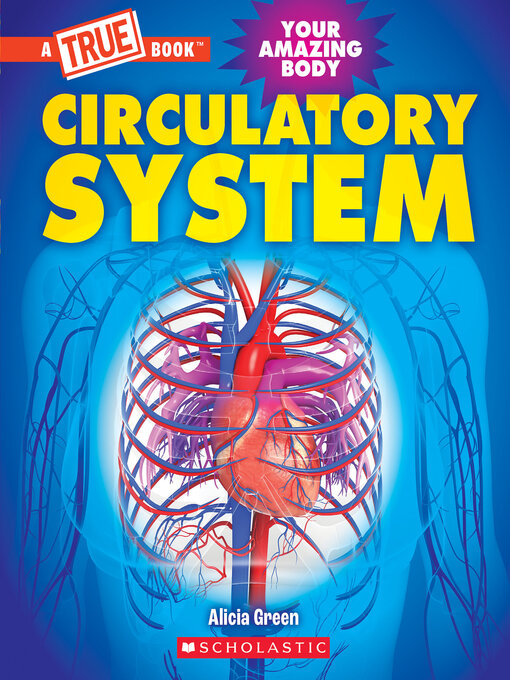 Title details for Circulatory System by Alicia Green - Available